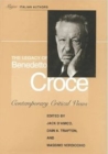 The Legacy of Benedetto Croce : Contemporary Critical Views - Book