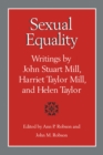 Sexual Equality : A Mill-Taylor Reader - Book