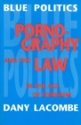 Blue Politics : Pornography and the Law in the Age of Feminism - Book