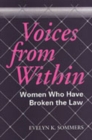 Voices from Within : Women Who Have Broken the Law - Book