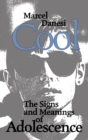 Cool : The Signs and Meanings of Adolescence - Book