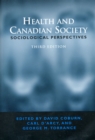 Health and Canadian Society : Sociological Perspectives - Book