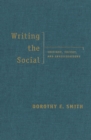 Writing the Social : Critique, Theory, and Investigations - Book