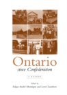 Ontario Since Confederation : A Reader - Book