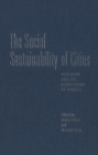 The Social Sustainability of Cities : Diversity and the Management of Change - Book