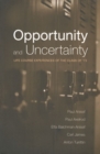 Opportunity and Uncertainty : Life Course Experiences of the Class of '73 - Book