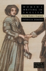 Women's Writing in English : Early Modern England - Book