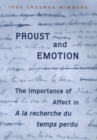 Proust and Emotion : The Importance of Affect in "A la recherche du temps perdu" - Book