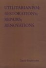 Utilitarianism : Restorations; Repairs; Renovations - Book