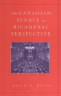 The Canadian Senate in Bicameral Perspective - Book