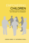 Empowering Children : Children's Rights Education as a Pathway to Citizenship - Book