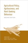 Agricultural Policy, Agribusiness and Rent-Seeking Behaviour - Book