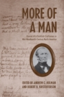 More of a Man : Diaries of a Scottish Craftsman in Mid-nineteenth-century North America - Book
