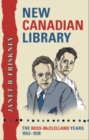 New Canadian Library : The Ross-McClelland Years, 1952-1978 - Book