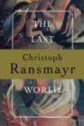 The Last World : A Novel - Book