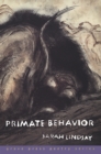 Primate Behavior : Poems - Book