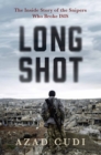 Long Shot : The Inside Story of the Snipers Who Broke ISIS - eBook