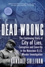 Dead Wrong : The Continuing Story of City of Lies, Corruption and Cover-Up in the Notorious B.I.G. Murder Investigation - eBook