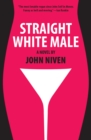 Straight White Male : A Novel - eBook