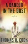 A Dancer in the Dust : A Novel - eBook