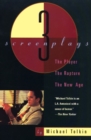 The Player, The Rapture, The New Age : Three Screenplays - eBook