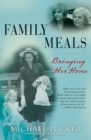 Family Meals : Bringing Her Home - eBook