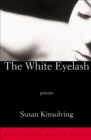 The White Eyelash : Poems - eBook