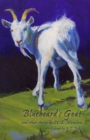 Bluebeard'S Goat and Other Stories - Book