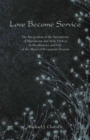 Love Become Service : The Integration of the Sacraments of Matrimony & Holy Orders - Book