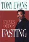 Tony Evans Speaks Out on Fasting - Book