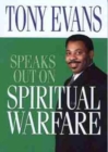 Tony Evans Speaks Out on Spiritual Warfare - Book