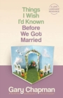 Things I Wish I'D Known Before We Got Married - Book
