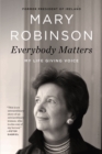 Everybody Matters : My Life Giving Voice - eBook