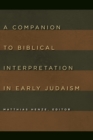 Companion to Biblical Interpretation in Early Judaism - Book