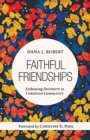 Faithful Friendships : Embracing Diversity in Christian Community - Book