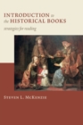 Introduction to the Historical Books : Strategies for Reading - Book