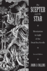 Scepter and the Star : Messianism in Light of the Dead Sea Scrolls - Book