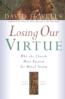 Losing Our Virtue - Book