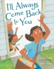 I'll Always Come Back to You - Book
