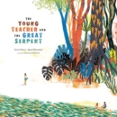 The Young Teacher and the Great Serpent - Book