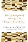 Philosophical Principles of Integral Knowledge - Book