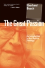 The Great Passion : An Introduction to Karl Barth's Theology - Book