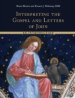 Interpreting the Gospel and Letters of John : An Introduction - Book