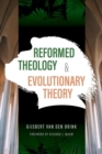 REFORMED THEOLOGY & EVOLUTIONARY THEORY - Book