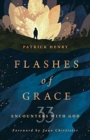 Flashes of Grace : 33 Encounters with God - Book
