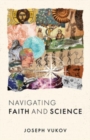 Navigating Faith and Science - Book