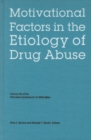 Nebraska Symposium on Motivation, Volume 50 : Motivational Factors in the Etiology of Drug Abuse - eBook