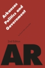 Arkansas Politics and Government - eBook