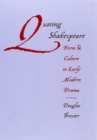 Quoting Shakespeare : Form and Culture in Early Modern Drama - Book