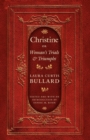 Christine : Or Woman's Trials and Triumphs - Book